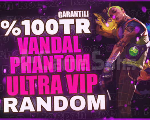 ULTRA VİP TR VANDAL/PHANTOM GARANTİLİ!!