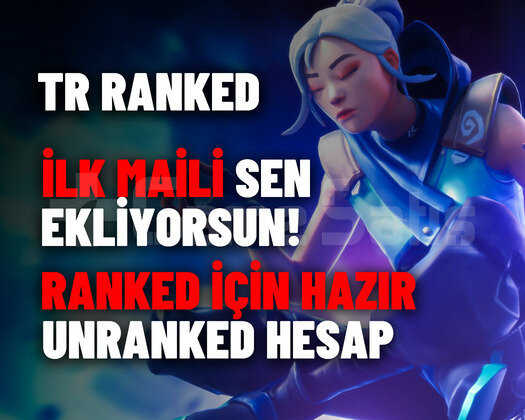 TR - MAİLİ SENİN EKLEDİĞİN RANKED HAZIR HESAP