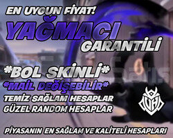 Yağmacı Garantili + Bol Skinli + Mail Değişebilir
