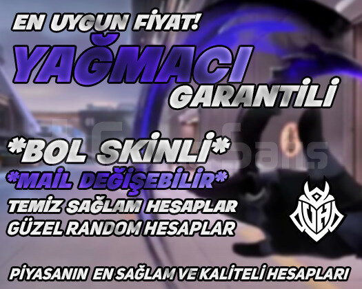 Yağmacı Garantili + Bol Skinli + Mail Değişebilir