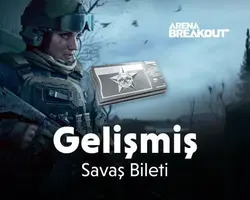 Arena Breakout Gelişmiş Savaş Bileti