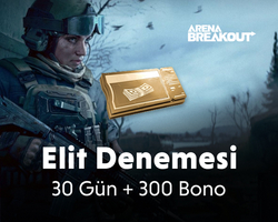 Arena Breakout Elit Denemesi + 300 Bono