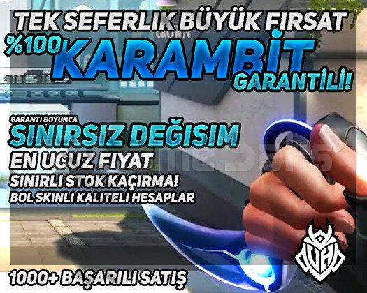 KARAMBİT GARANTİLİ + SINIRSIZ DEĞİŞİM