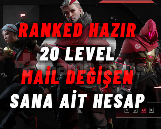 TR VALORANT 20 LEVEL RANKED HAZIR SANA AİT HESAP