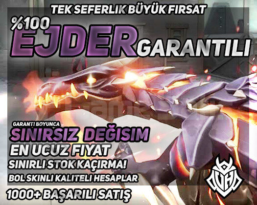 EJDER GARANTİLİ + SINIRSIZ DEĞİŞİM