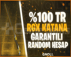 TR SUNUCU RGX KATANA  GARANTİLİ DOLU HESAPLAR