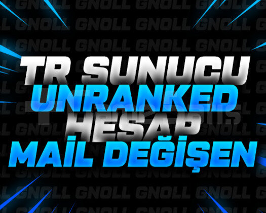 TR UNRANKED HAZIR l MAIL DEGISEN