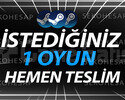 İSTEDİĞİNİZ 1 OYUN + ÖMÜR BOYU GARANTİ