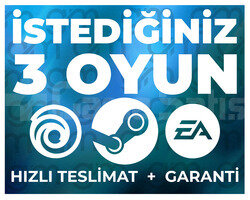 İSTEDİĞİNİZ 3 OYUN + SINIRSIZ GARANTİ & DESTEK