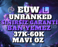 EUW BAN RİSKSİZ 37K-60K 30 LEVEL UNRANKED