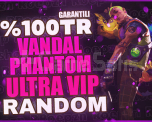 ULTRA VİP TR VANDAL/PHANTOM GARANTİLİ!!