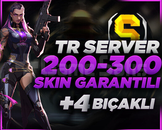 FULL TR 200-300 SKİN GARANTİLİ & +6 BIÇAK