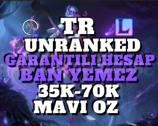 TR BAN RİSKSİZ 35K-70K 30 LEVEL UNRANKED