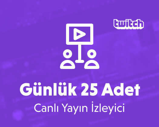 Twitch Günlük 25 Canlı Yayın İzleyici