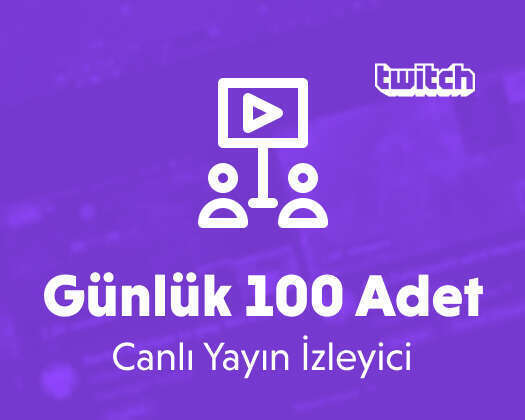 Twitch Günlük 100 Canlı Yayın İzleyici