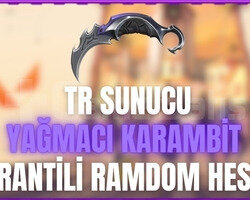 YAĞMACİ KARAMBİT GARANTİLİ 100TR RANDOM HESAP