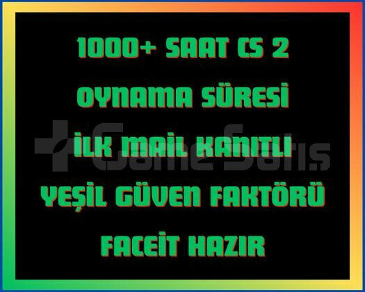 1000 Saat Cs 2 + İLK MAİL
