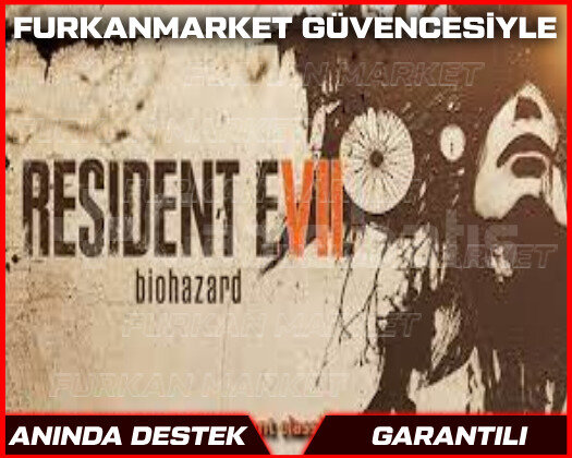RESİDENT EVİL 7 BİOHAZARD+GARANTİ+SINIRSIZ DESTEK