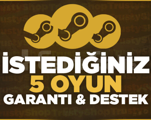 İstediğiniz 5 Oyun + Ömür Boyu Garanti & Destek