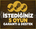İstediğiniz 5 Oyun + Ömür Boyu Garanti & Destek