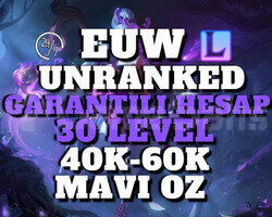 EUW GARANTİLİ 40K-60K 30 LEVEL UNRANKED HESAP