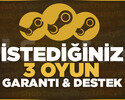 İstediğiniz 3 Oyun + Ömür Boyu Garanti & Destek