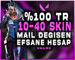 MAİL DEĞİŞEN / TR SUNUCU 10-40 SKİN VALORANT HESAP