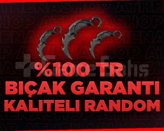 TR KARAMBİT GARANTİLİ RANDOM HESAPLAR