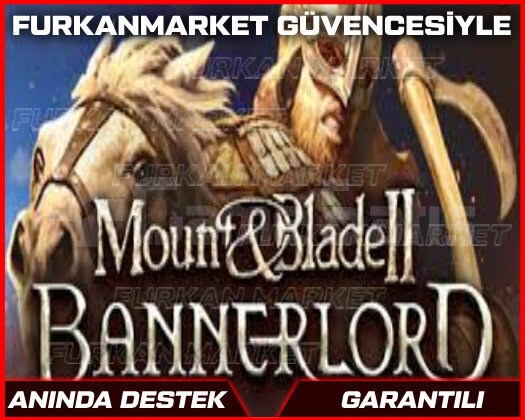 BANNERLORD+SINIRSIZ GARANTİ+SINIRSIZ DESTEK
