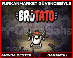 BROTATO+SINIRSIZ GARANTİ+SINIRSIZ DESTEK