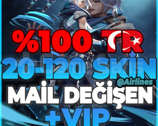 TR 20-120 SKİN GARANTİLİ MAİL DEĞİŞEN VIP HESAPLAR