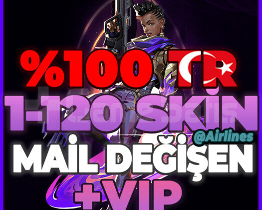 TR 1-120 SKİN GARANTİLİ MAİL DEĞİŞEN +VIP HESAPLAR