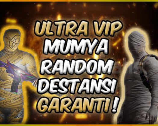ULTRA VIP | MUMYA RANDOM DETANSİ GARANTİ