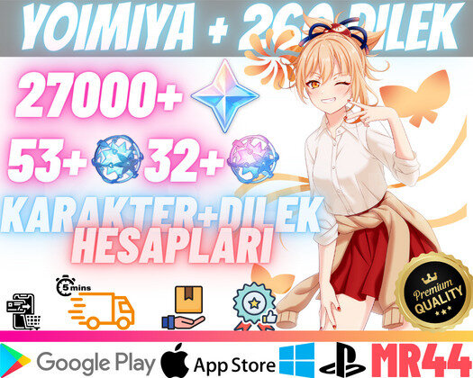 EU | MR44 Yoimiya + 260Dilek -27000Köken53+32Yazgı