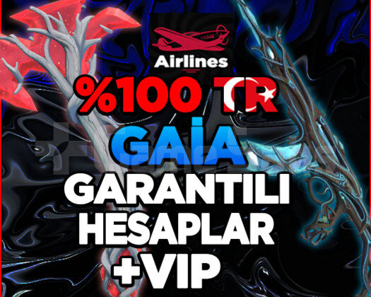 TR GAİA DESEN GARANTİLİ VİP+ HESAPLAR