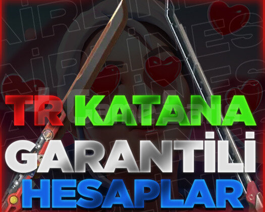 TR KATANA GARANTİLİ VİP+ HESAPLAR