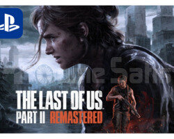 The Last of Us Part 2 Remastered & Ömür Garanti