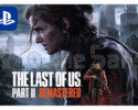 The Last of Us Part 2 Remastered & Ömür Garanti