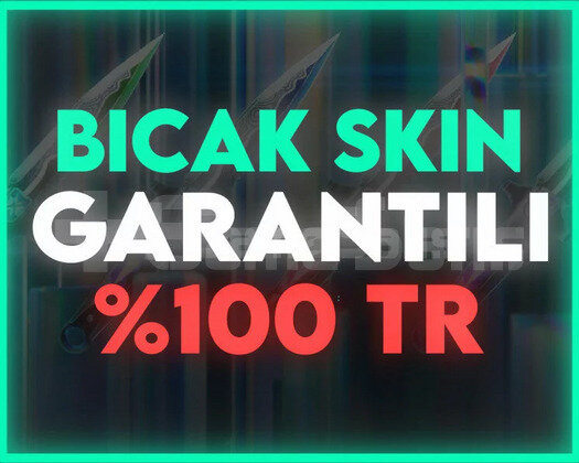 TR | BIÇAK SKİN GARANTİLİ RANDOM DOPDOLU MVİP+