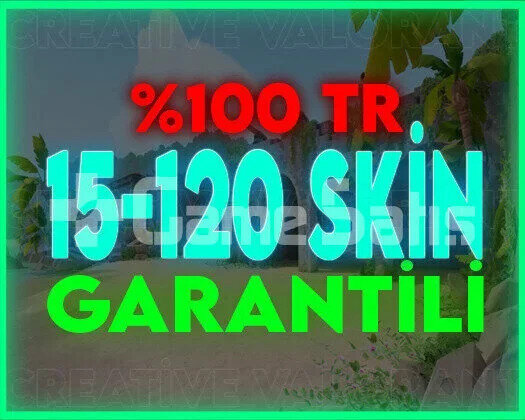 TR | 15-120 SKİN GARANTİLİ RANDOM DOPDOLU MVİP+