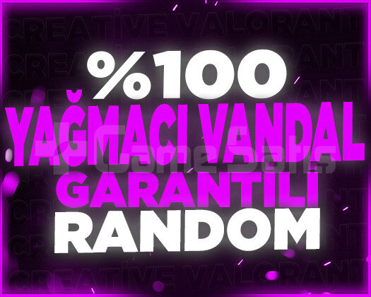 MVİP+ | YAĞMACI VANDAL GARANTİLİ RANDOM HESAP