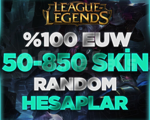 EUW 50-850 SKİN GARANTİLİ +VİP HESAPLAR / BOŞ YOK