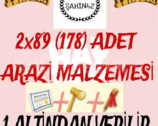 2x89178 ADET ARAZİ MALZEMESİ