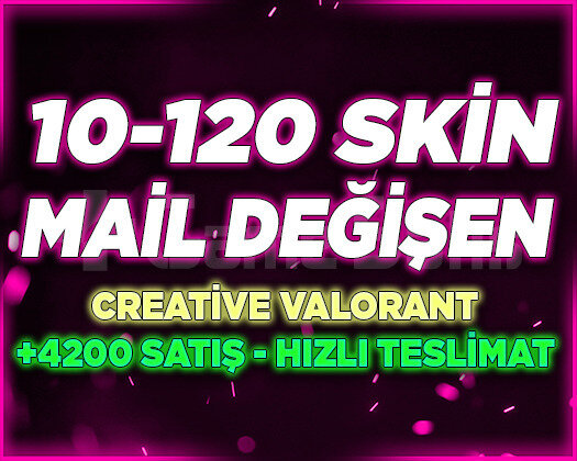 DOPDOLU | 10-120 SKİN MAİL DEĞİŞEN | RANDOM HESAP