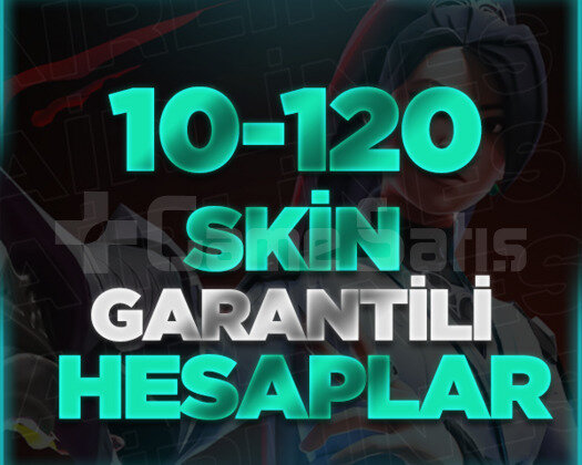 10-120 SKİN GARANTİLİ +VİP HESAPLAR / BOŞ YOK