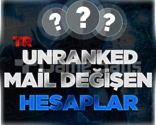 TR UNRANKED MAİL DEĞİŞEN +VIP HESAPLAR