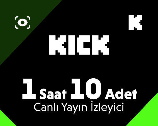 Kick 1 Saat 10 Adet Canlı Yayın İzleyici