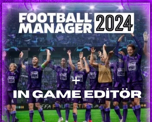 Football Manager 2024 + İn Game Editör