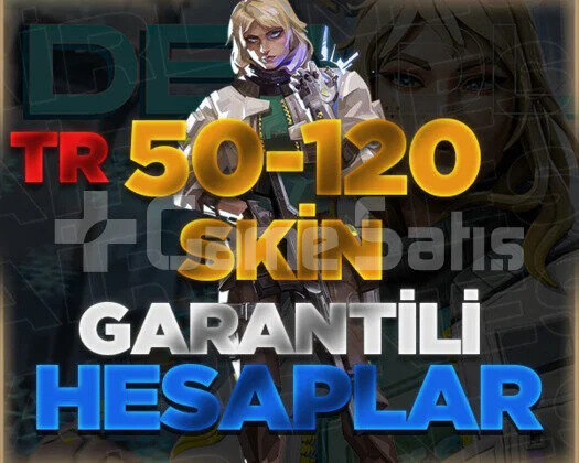 TR | 50-120 SKİN GARANTİLİ +VİP HESAPLAR / BOŞ YOK