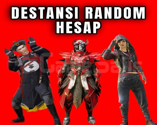 DESTANSI GARANTİLİ RANDOM HESAP